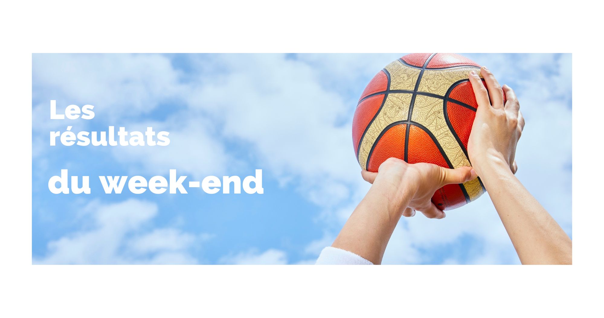 Résultat du week-end